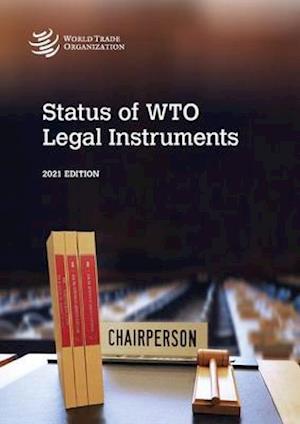 Status of Wto Legal Instruments 2021