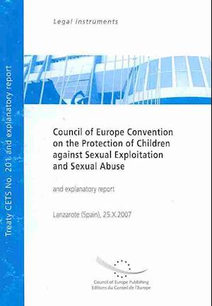 Council of Europe Convention on the Protection of Children Against Sexual Exploitation and Sexual Abuse, Lanzarote...