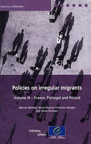 Policies on Irregular Migrants, Volume III