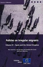 Policies on Irregular Migrants, Volume IV
