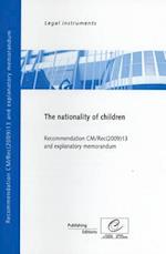 Nationality of Children - Recommendation CM/Rec(2009)13 and Explanatory Memorandum (2010)