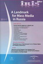 A Landmark for Mass Media in Russia