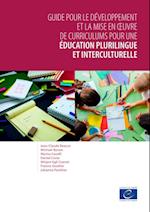 Guide pour le developpement et la mise en A uvre de curriculums pour une education plurilingue et interculturelle