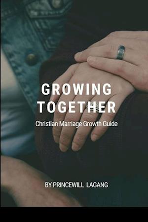 Growing Together