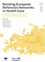 Building European Reference Networks in Health Care