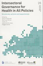 Intersectoral Governance for Health in All Policies