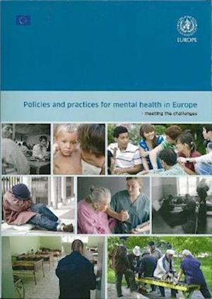 Policies and Practices for Mental Health in Europe