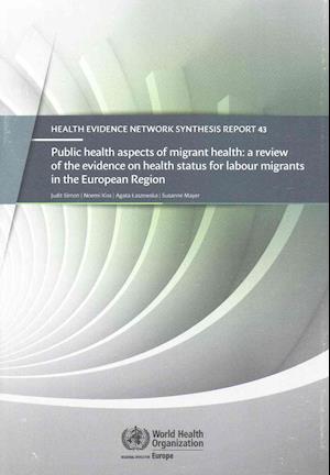 Public Health Aspects of Migrant Health