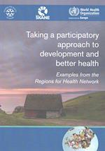Taking a Participatory Approach to Development and Better Health