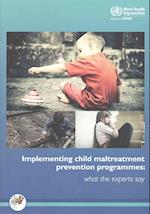 Implementing child maltreatment prevention programmes