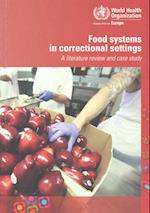 Food systems in correctional settings