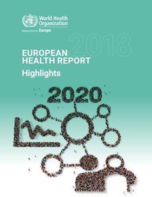 European Health Report 2018 Highlights