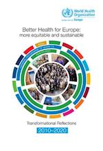 Better Health for Europe - More Equitable and Sustainable