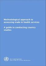 Methodological Approach to Assessing Trade in Health Services