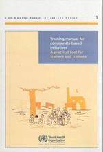 Training Manual for Community Based Initiatives