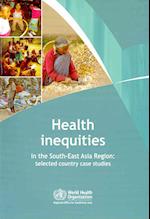 Health Inequities in the South-East Asia Region