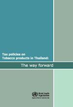 Tax Policies on Tobacco Products in Thailand