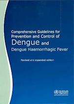 Comprehensive Guidelines for Prevention and Control of Dengue and Dengue Haemorrhagic Fever