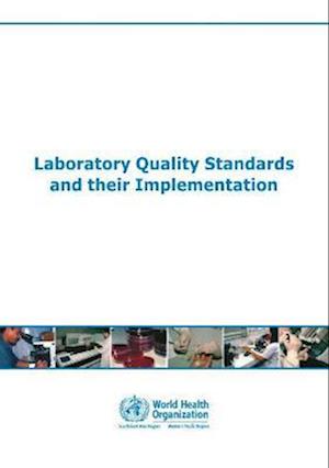 Laboratory Quality Standards and Their Implementation