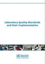 Laboratory Quality Standards and Their Implementation