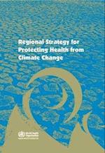 Regional Strategy for Protecting Health from Climate Change