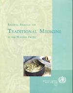 Regional Strategy for Traditional Medicine in the Western Pacific