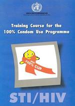 Sti/HIV Training Course for 100% Condom Use Programme
