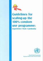 Guidelines for Scaling-Up 100% Condom Use Programme