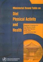 Ministerial Round Table on Diet, Physical Activity and Health
