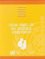 Teaching Modules for Basic Education in Human Sexuality