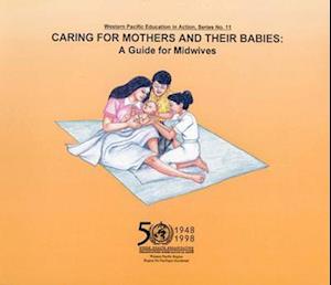 Caring for Mothers and Their Babies