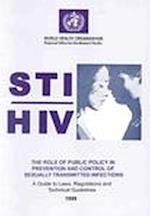 The Sti/HIV Role of Public Policy in Prevention and Control of Sexually Transmitted Infections
