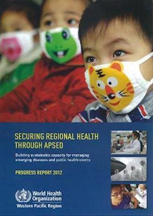 Securing Regional Health Through APSED