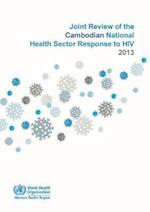 Joint Review of the Cambodian National Health Sector Response to HIV 2013