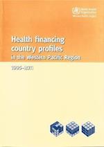 Health Financing Country Profiles in the Western Pacific Region