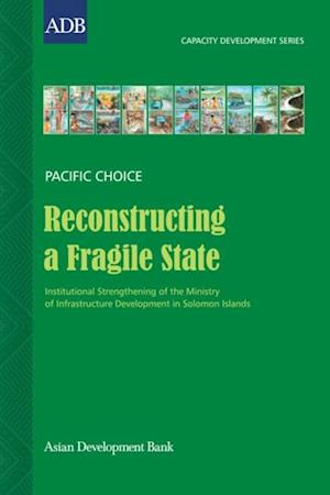 Reconstructing a Fragile State