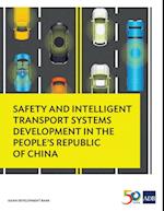 Safety and Intelligent Transport Systems Development in the People's Republic of China