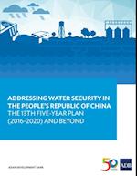 Addressing Water Security in the People's Republic of China