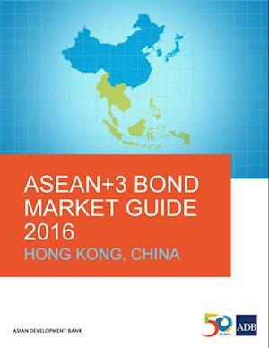 ASEAN+3 Bond Market Guide 2016 Hong Kong, China