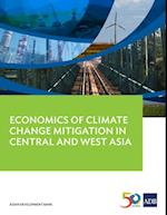 Economics of Climate Change Mitigation in Central and West Asia