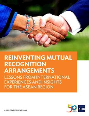 Reinventing Mutual Recognition Arrangements