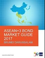 ASEAN+3 Bond Market Guide 2017 Brunei Darussalam