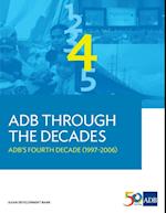 ADB Through the Decades: ADB's Fourth Decade (1997-2006)