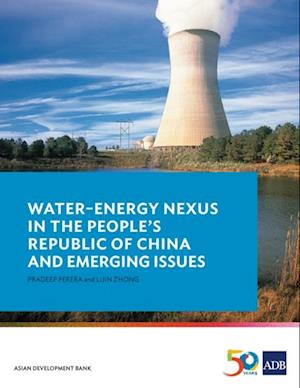 Water-Energy Nexus in the People's Republic of China and Emerging Issues