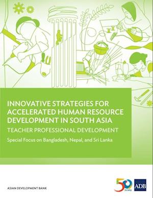 Innovative Strategies for Accelerated Human Resources Development in South Asia