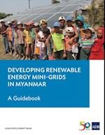 Developing Renewable Energy Mini-Grids in Myanmar