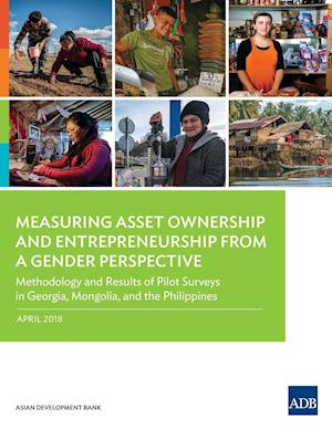 Measuring Asset Ownership and Entrepreneurship from a Gender Perspective