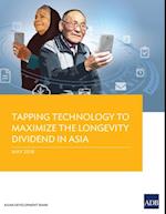 Tapping Technology to Maximize the Longevity Dividend in Asia