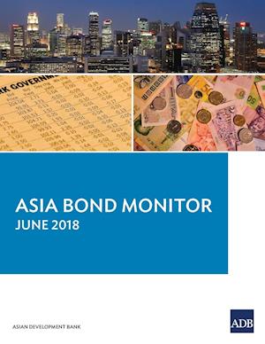 Asia Bond Monitor - June 2018