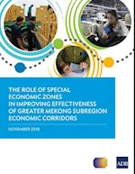 Role of Special Economic Zones in Improving Effectiveness of Greater Mekong Subregion Economic Corridors